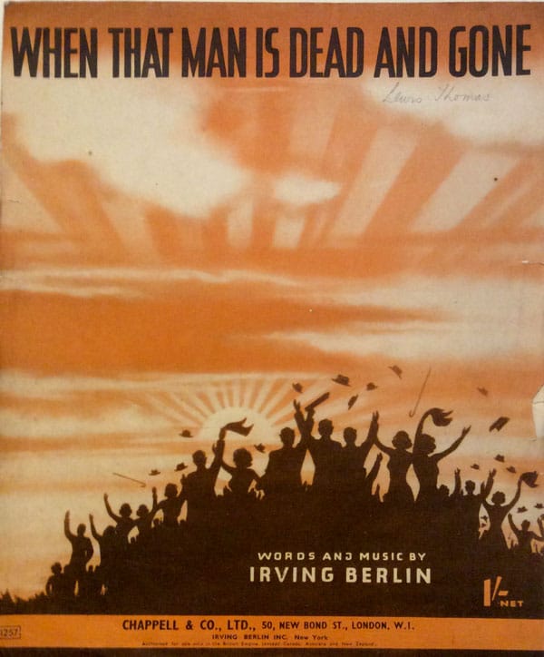 Cover art for 'When That Man Is Dead And Gone / Words and Music by Irving Berlin'; Chappell & Co., circa 1941